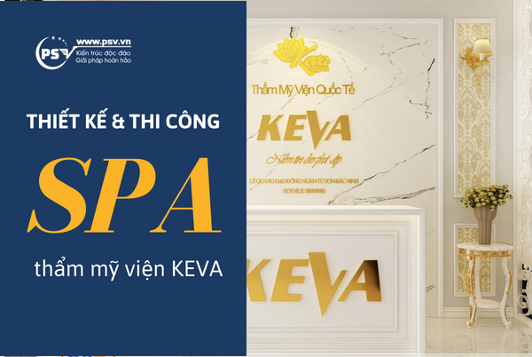 PSV thiết kế thi công Spa PSV thiết kế thi công Spa