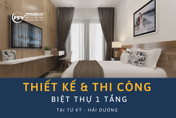 Thiết kế thi công biệt thự 1 tầng HD PSV thiết kế và thi công biệt thự 1 tầng tại Tứ kỳ hải dương