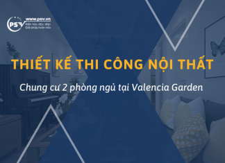 Thiết kế thi công nội thất chung cư 2 phòng ngủ tại Valencia Garden – Anh Thành PSV thiết kế thi công nội thất chung cư 2 ngủ tại Valencia Garden