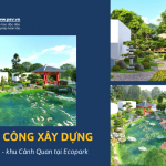 Thi công xây dựng cảnh quan ecopark