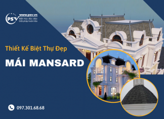 PSV thiết kế biệt thự đẹp mái Mansard