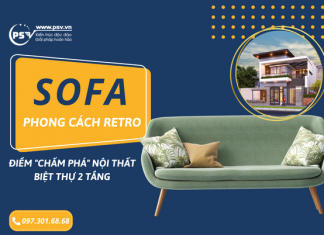 sofa Retro chấm phá nội thất biệt thự 2 tầng
